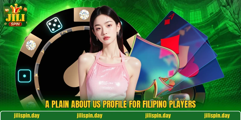 A plain about us profile for Filipino players A plain about us profile for Filipino players