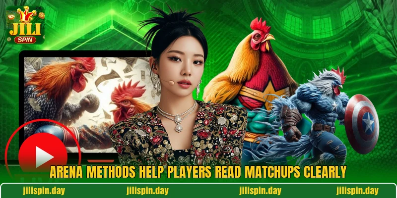 Arena methods help players read matchups clearly Arena methods help players read matchups clearly