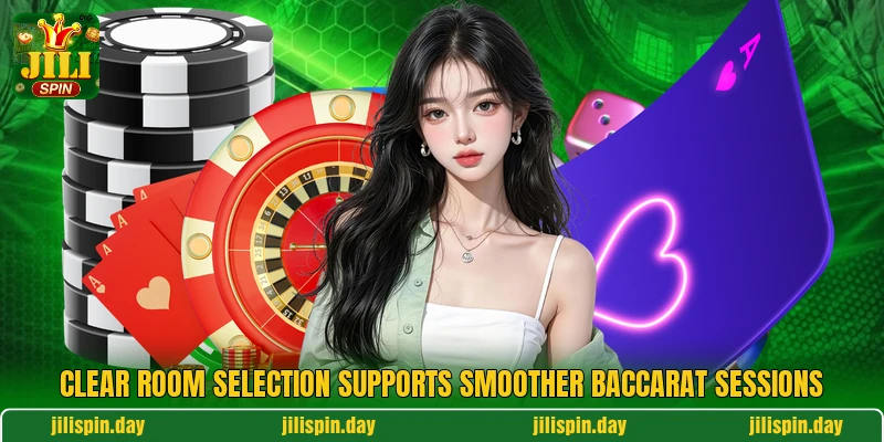 Clear room selection supports smoother baccarat sessions Clear room selection supports smoother baccarat sessions