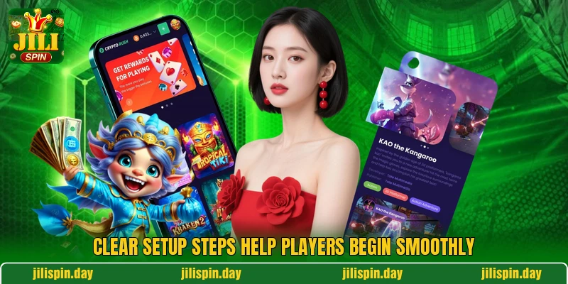 Clear setup steps help players begin smoothly Clear setup steps help players begin smoothly