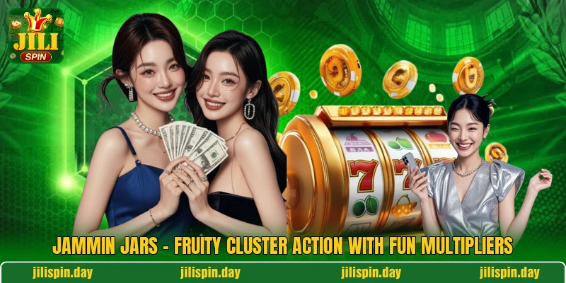 Jammin Jars - Fruity Cluster Action With Fun Multipliers