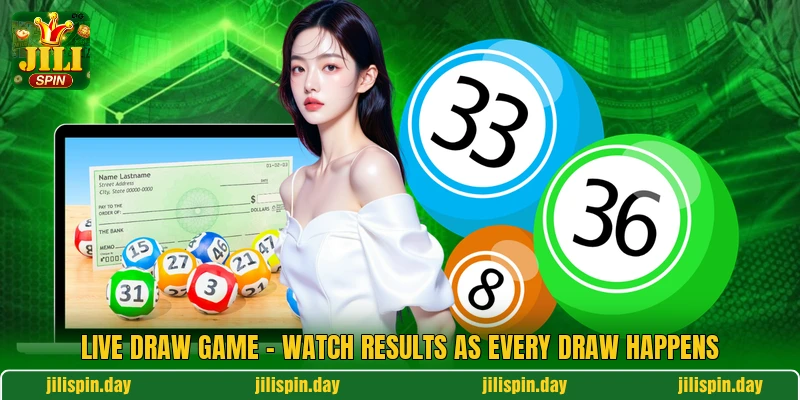 Live Draw Game - Watch Results As Every Draw Happens