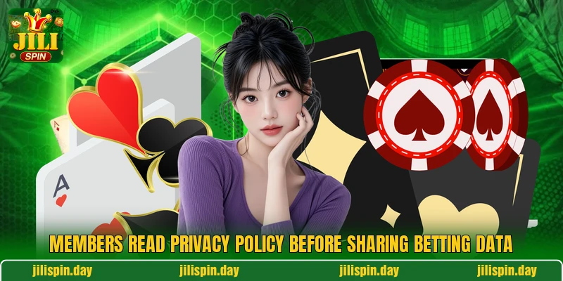 Members read Privacy Policy before sharing betting data Members read Privacy Policy before sharing betting data