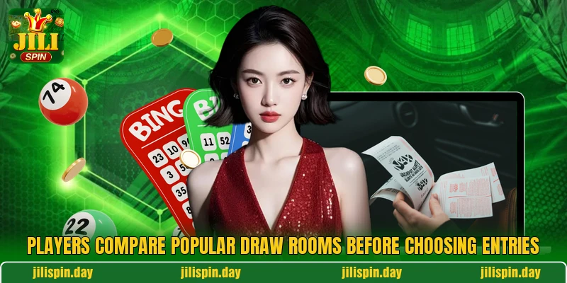 Players compare popular draw rooms before choosing entries Players compare popular draw rooms before choosing entries
