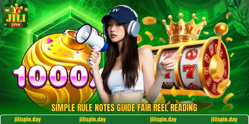 Simple rule notes guide fair reel reading