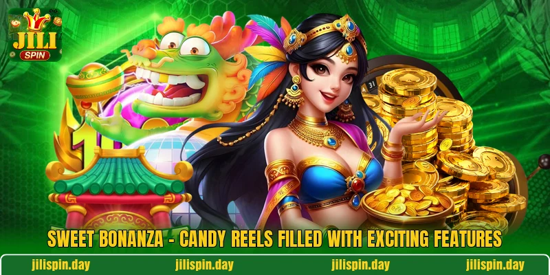 Sweet Bonanza - Candy Reels Filled With Exciting Features
